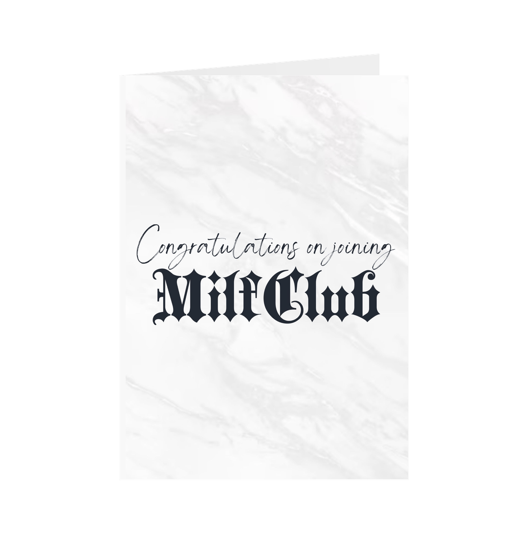 White Congratulations on joining MilfClub greeting card