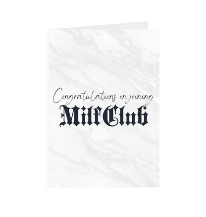 White Congratulations on joining MilfClub greeting card